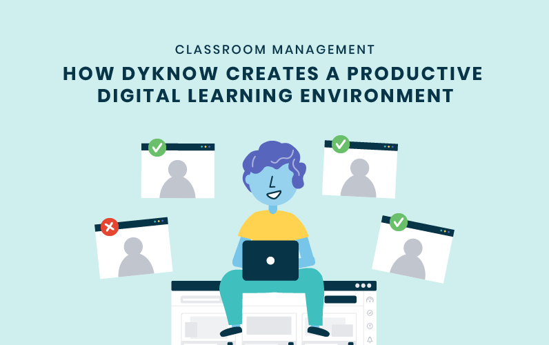 dyknow creates a productive learning environment