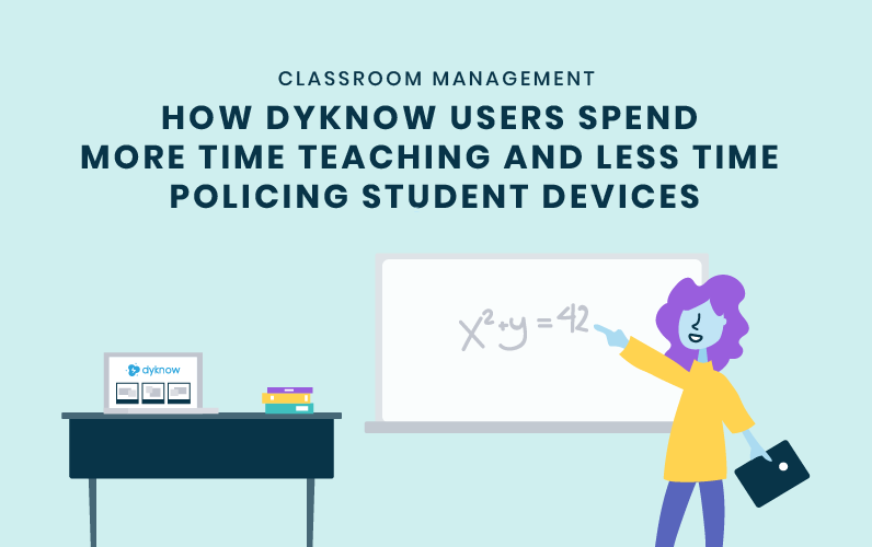 teach more police less with Dyknow illustration