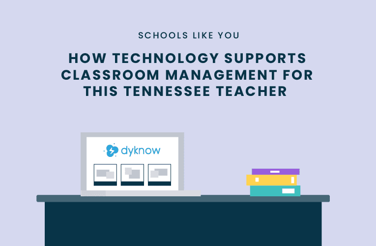 How Technology Supports Classroom Management for this Tennessee Teacher