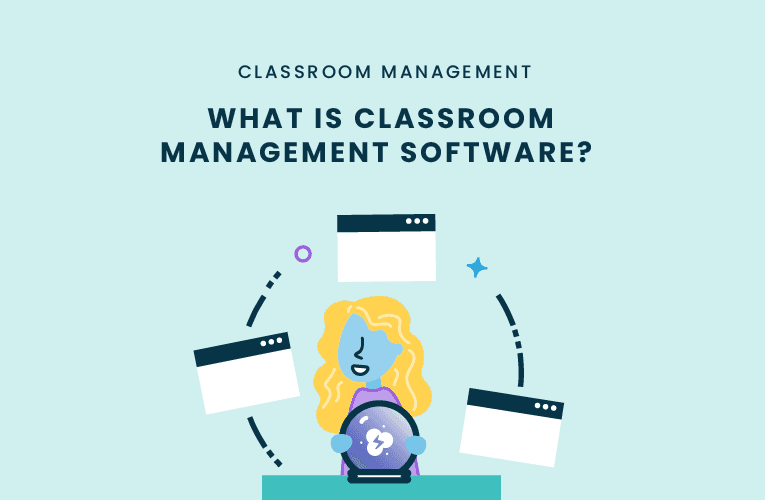 classroom management software