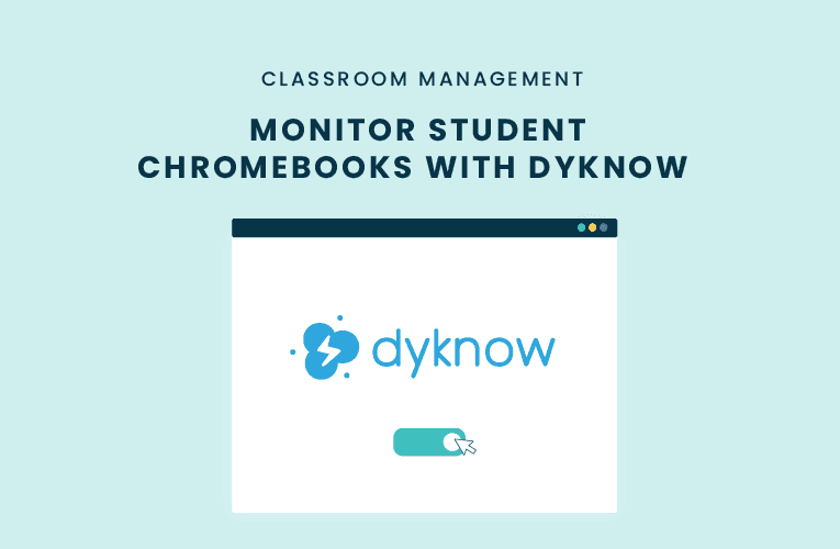 monitor student chromebooks