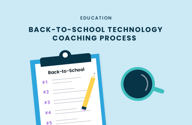 Back-To-School Technology Coaching Process