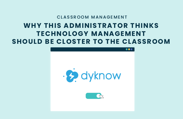 Why this Administrator Believes Technology Management Should Be Moved Closer to the Classroom