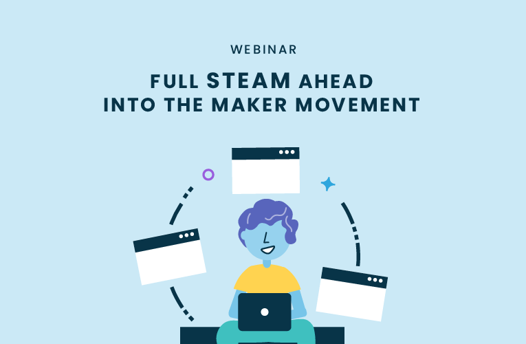 full steam ahead into the maker movement
