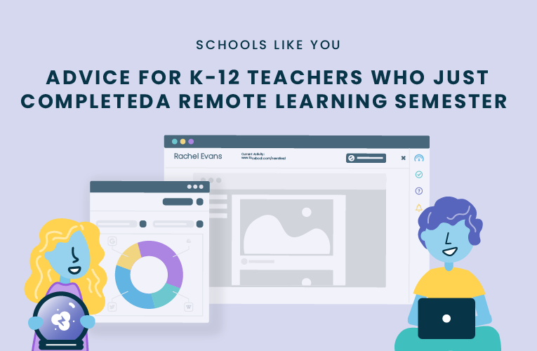 Advice for K-12 Teachers Who Just Completed a Remote Learning Semester