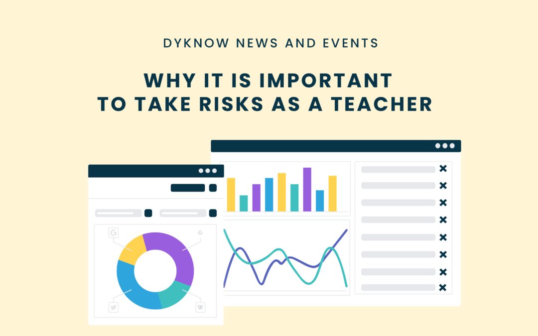 Why It Is Important to Take Risks as a Teacher