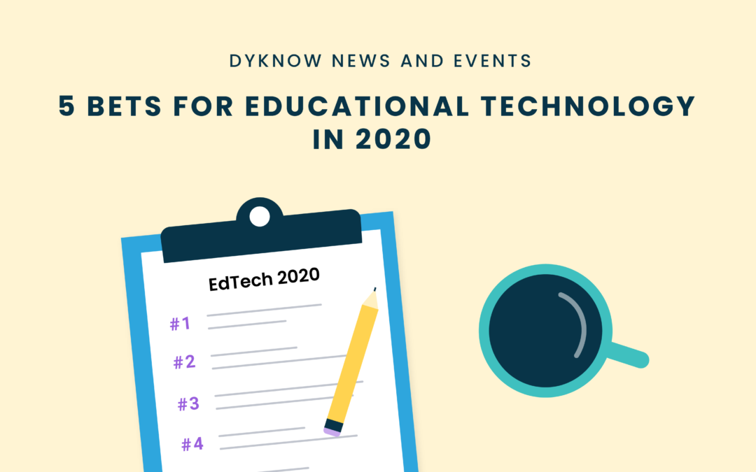 5 Predictions for Educational Technology in 2020