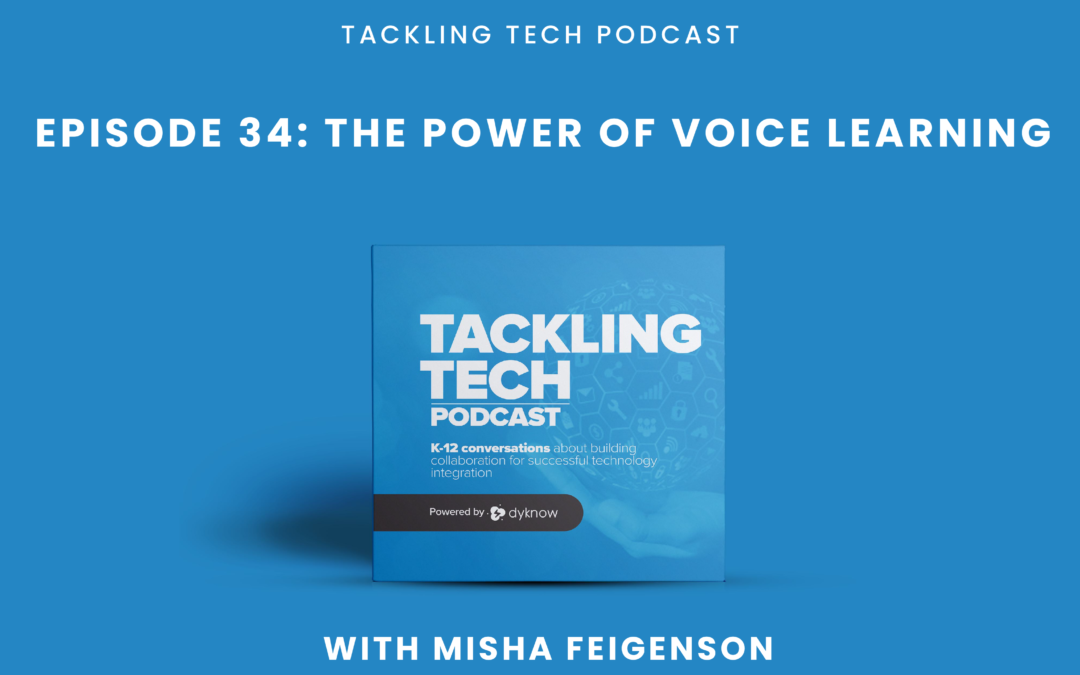 Episode 34: The Power of Voice Learning with Misha Feigenson