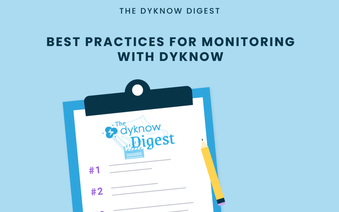 dyknow monitoring best practices