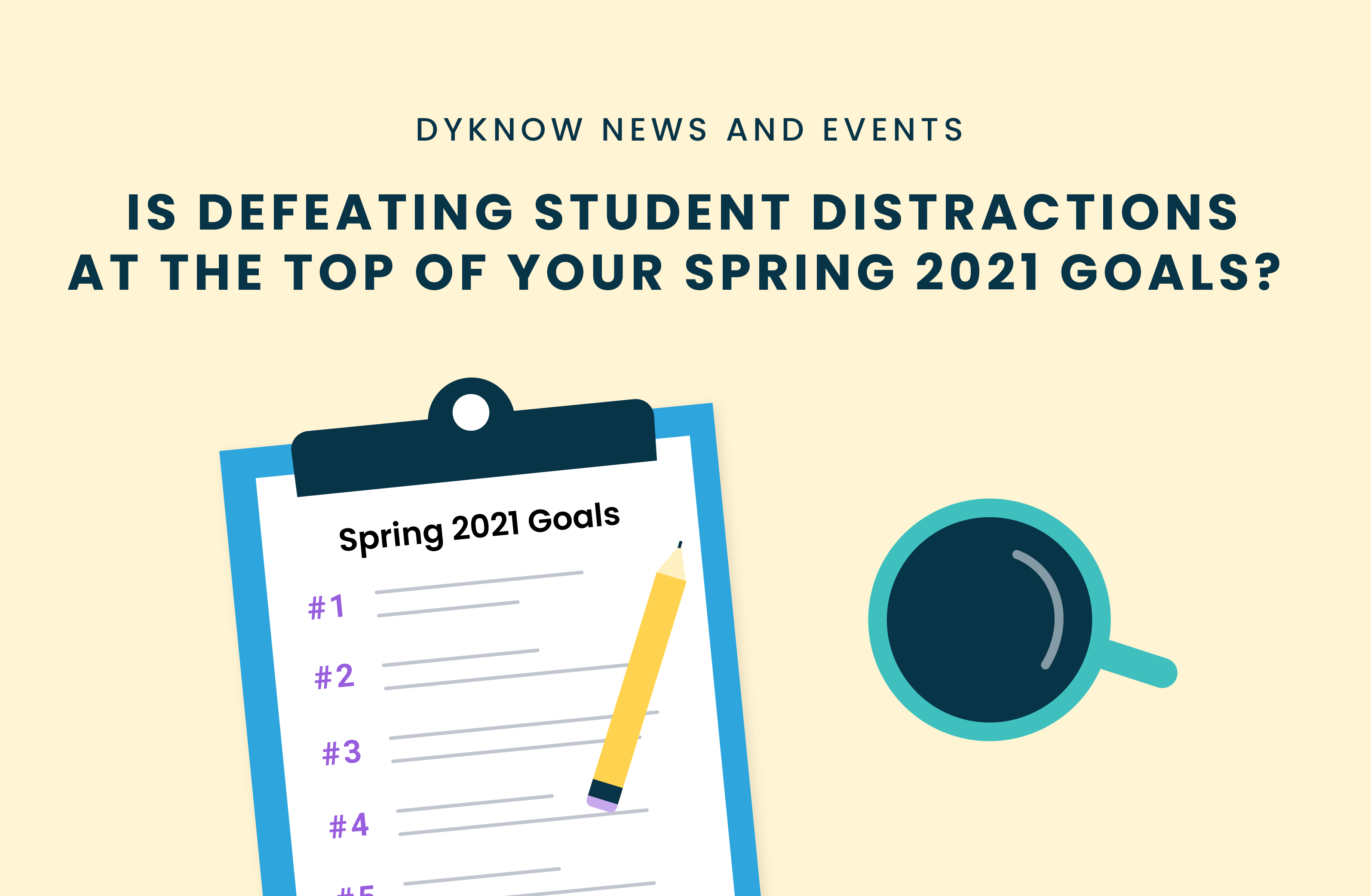defeat distractions spring 2021 goals