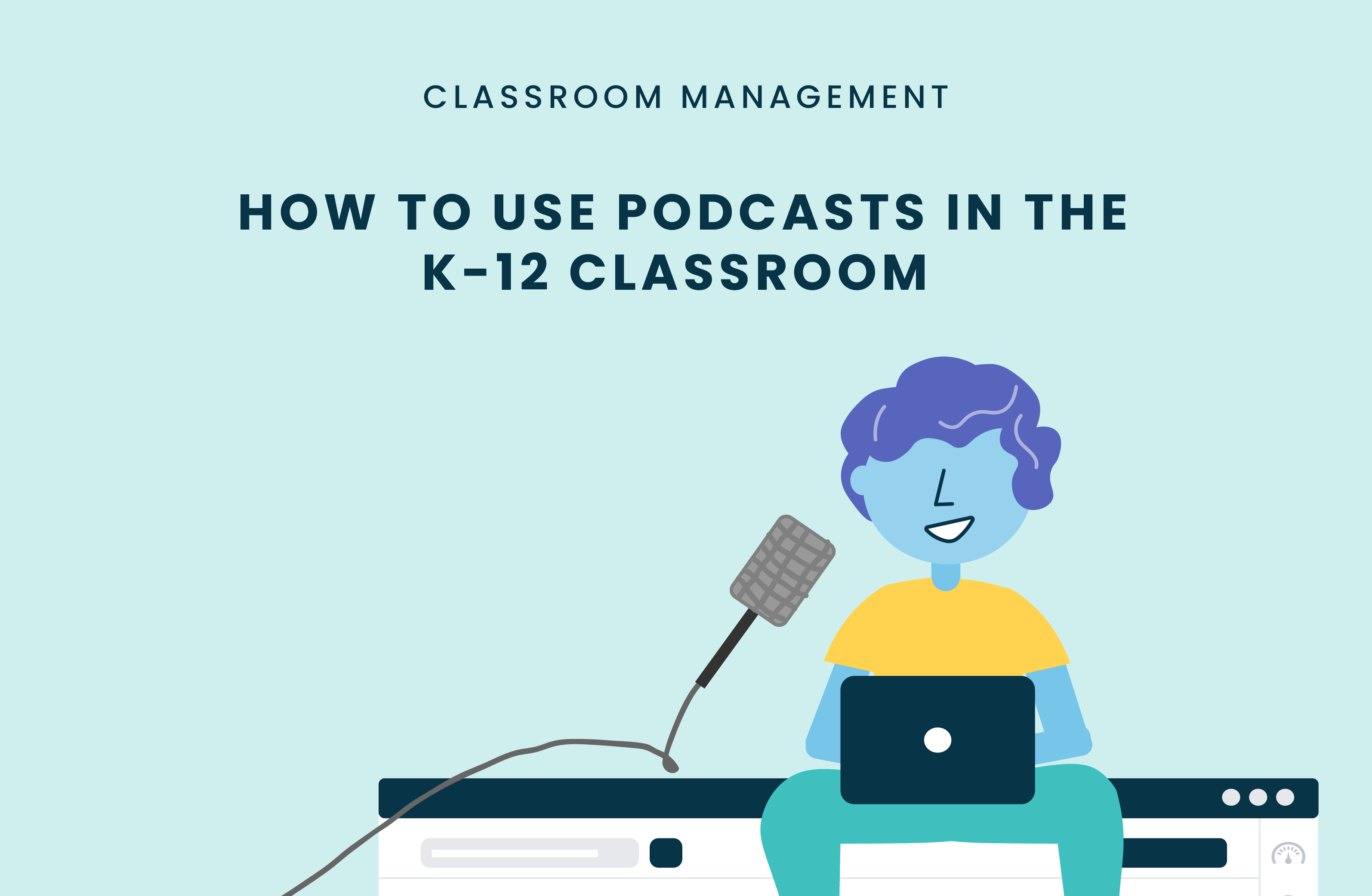 podcasts k12 classroom