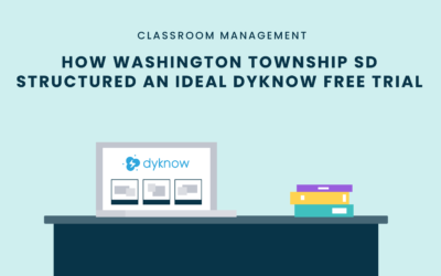 How Washington Township SD Structured an Ideal Dyknow Free Trial