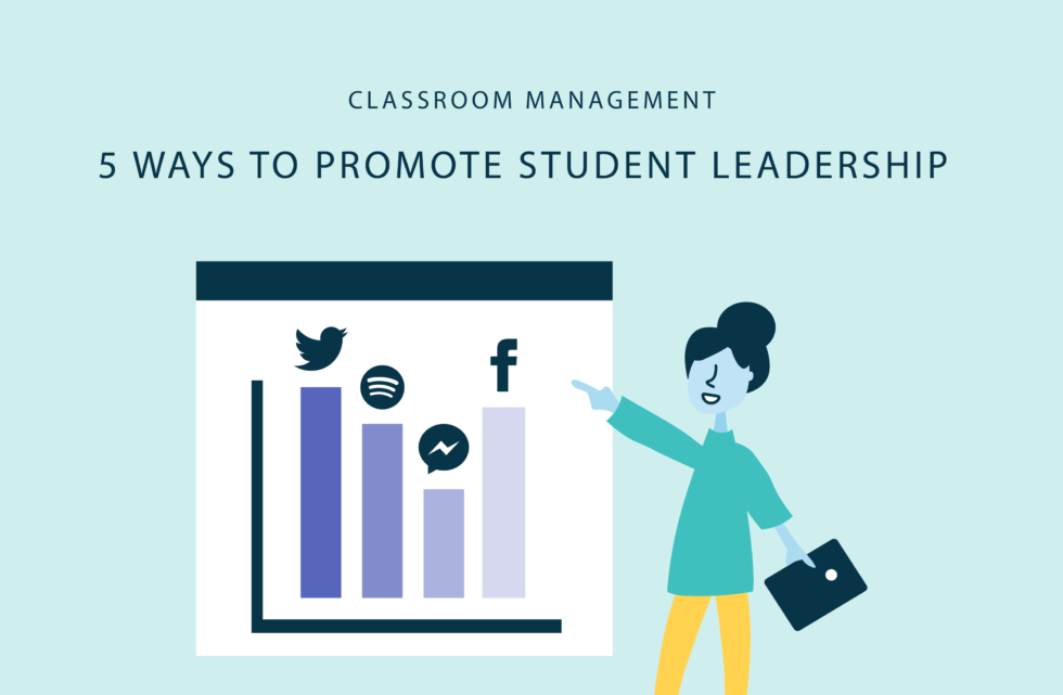 5 Ways To Promote Student Leadership - Dyknow