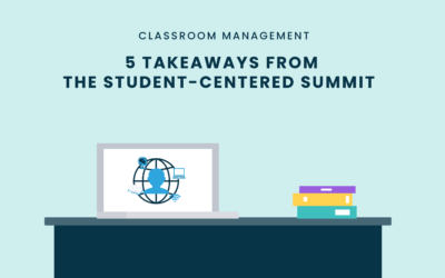 5 Takeaways from the Student-Centered Summit